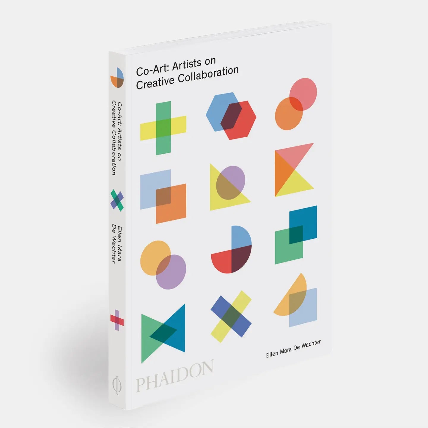 Co-Art: Artists On Creative Collaboration Book