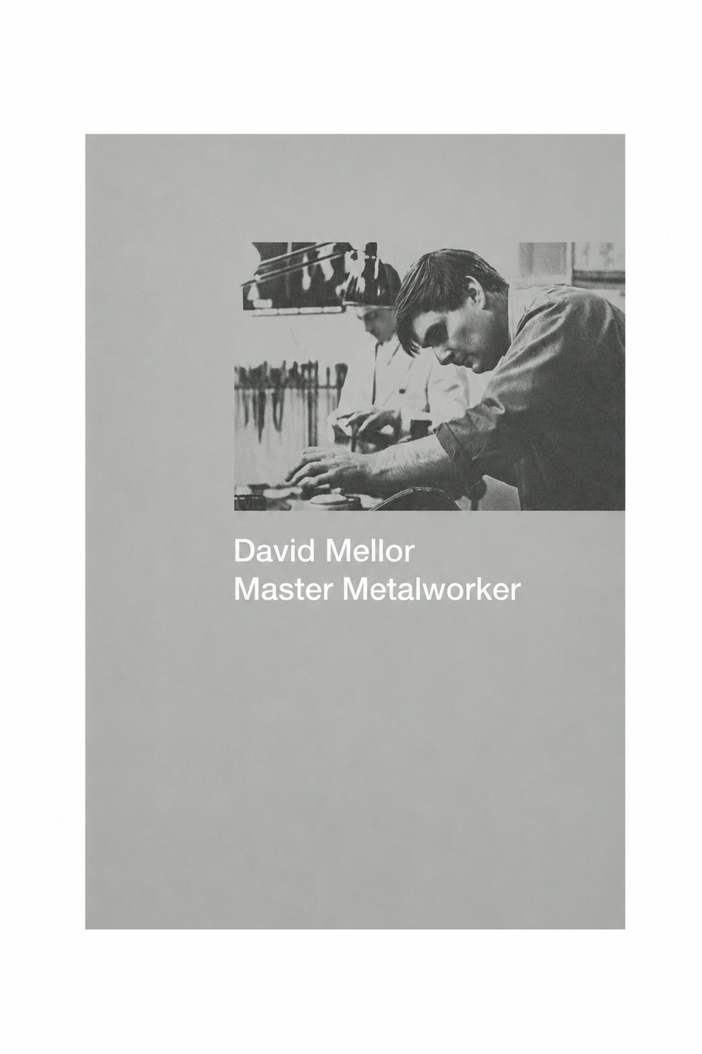 David Mellor Master Metalworker Book
